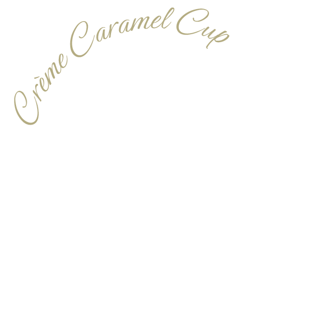 Crème Caramel Cup